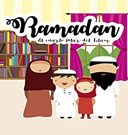 Ramadan. El cuarto pilar del Islam