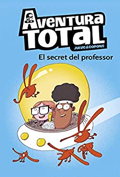 El secret del professor (Serie Aventura Total) (Catalan Edition)