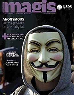 Anonymous. Los vengadores de la era digital (Magis 440)