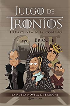 Juego de troníos: Freaky-Spain is coming