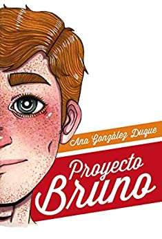 Proyecto Bruno (El club de los raritos nº 1)