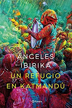 Un refugio en Katmandú (Autores Españoles e Iberoamericanos)