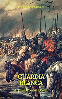 Guarda Blanca (Prometheus Classics)