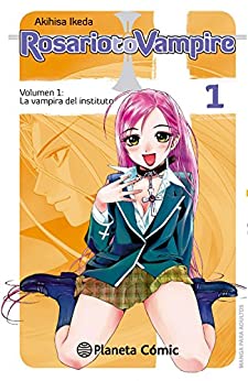 Rosario to Vampire nº 01/10 (Nueva edición): La vampira del instituto (Manga)