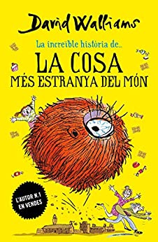 La cosa més estranya del món (Catalan Edition)