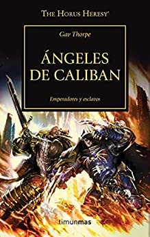 Ángeles de Caliban nº 38/54 (Warhammer The Horus Heresy)