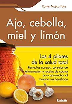 Ajo, cebolla, miel y limón (Sano y Natural)