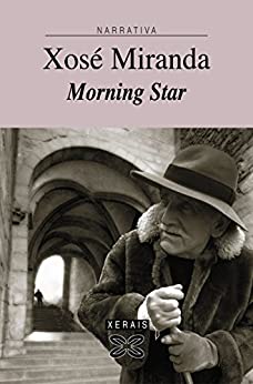 Morning Star (EDICIÓN LITERARIA – NARRATIVA E-book) (Galician Edition)