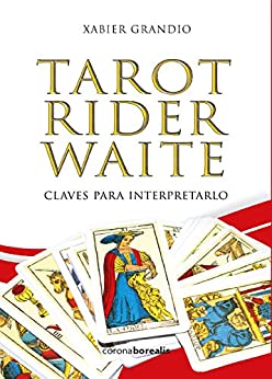 Tarot Rider Waite: Claves para interpretarlo