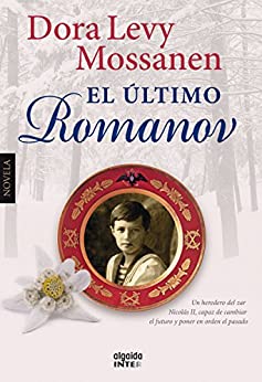 El último Romanov (Narrativa - Digital)