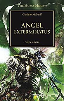 Angel Exterminatus nº 23/54: Carne y hierro (Warhammer The Horus Heresy)