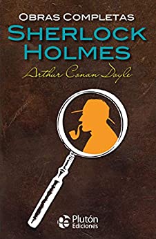 Obras Completas de Sherlock Holmes (Colección Oro)