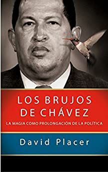 Los brujos de Chávez