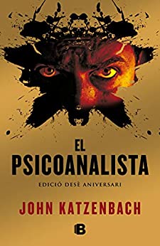 El psicoanalista (edició en català especial pel X aniversari) (Catalan Edition)