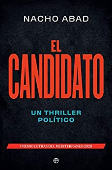 El candidato: Un thriller político