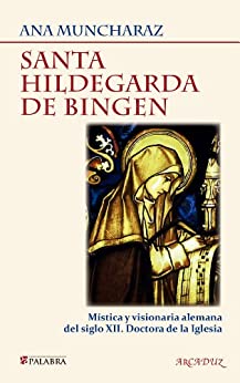 Santa Hildegarda de Bingen (Arcaduz nº 117)