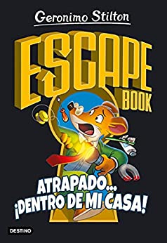 Escape book. Atrapado… ¡dentro de mi casa! (Stilton. Libros de actividades)