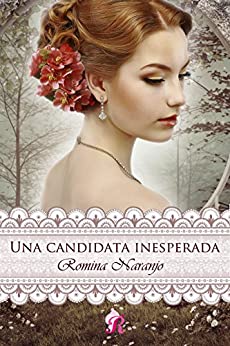 Una Candidata inesperada (Romantic Ediciones)