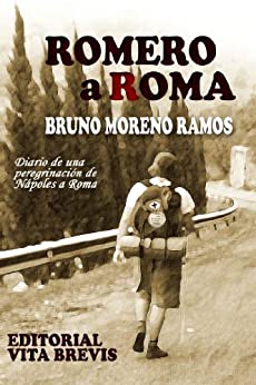 Romero a Roma: Diario de una peregrinación de Nápoles a Roma