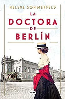 La doctora de Berlín: La luz del mundo