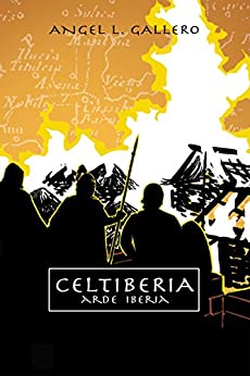 Celtiberia 2: Arde Iberia