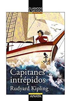 Capitanes intrépidos: Edición adaptada (CLÁSICOS – Clásicos a Medida)