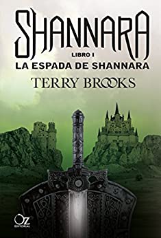 La espada de Shannara: Las crónicas de Shannara – Libro 1