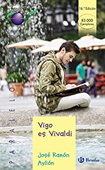 Vigo es Vivaldi (Castellano – JUVENIL – PARALELO CERO nº 31)