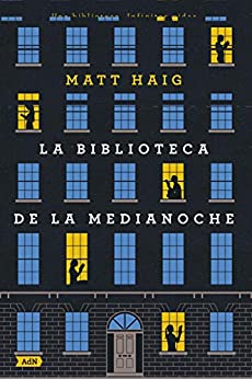 La Biblioteca de la Medianoche (AdN) (AdN Alianza de Novelas)
