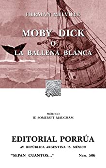 Moby Dick (Colección Sepan Cuantos: 506)