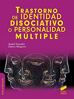 Trastorno de identidad disociativo o personalidad múltiple (Psicología)