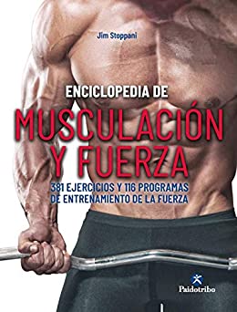 Enciclopedia de musculación y fuerza