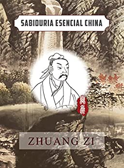 Zhuang Zi (Español) (Colección de Sabiduría esencial china)