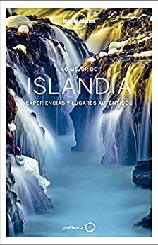 Lo mejor de Islandia 1: Experiencias y lugares auténticos