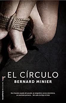 El círculo (Bestseller Criminal)