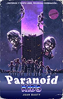 PARANOID KIDS: Una aventura de terror juvenil