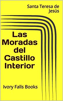 Las Moradas del Castillo Interior