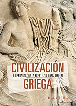 Civilización griega (El libro universitario – Manuales)