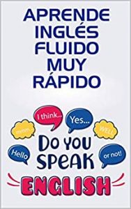 📚 Descarga Aprende Inglés Fluido Muy Rápido: Guía Definitiva Para ...