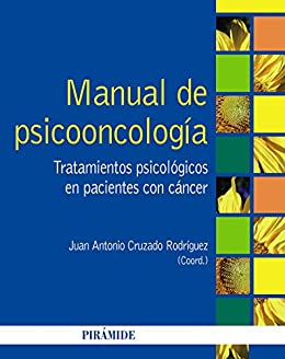 Manual de psicooncología: Tratamientos psicológicos en pacientes con cáncer (Psicología)
