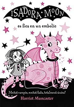 La Isadora Moon es fica en un embolic (La Isadora Moon 5) (Catalan Edition)