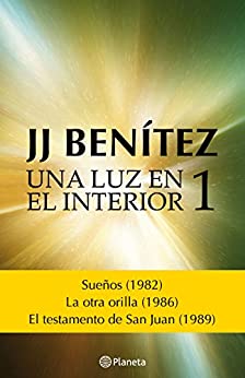 Una luz en el interior. Volumen 1 (Biblioteca J. J. Benítez)