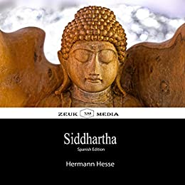 Siddhartha: Spanish Edition
