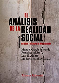El análisis de la realidad social: Cuarta edición (El libro universitario – Manuales)