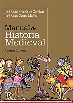 Manual de Historia Medieval (El libro universitario – Manuales)