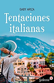 Tentaciones italianas (Amores europeos 1)