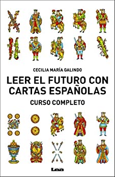 Leer el futuro con cartas españolas: Curso Completo (Armonía)