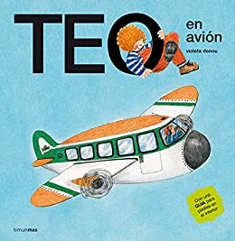 Teo en avión (Edición de 1977) (Teo descubre el mundo)