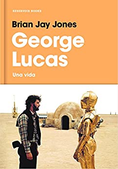 George Lucas: Una vida