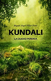 Kundali: La ciudad perdida (Aventura (a partir de 8 años) nº 1)